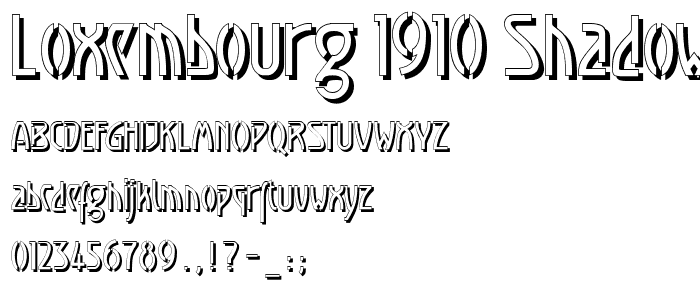 Loxembourg 1910 Shadow font